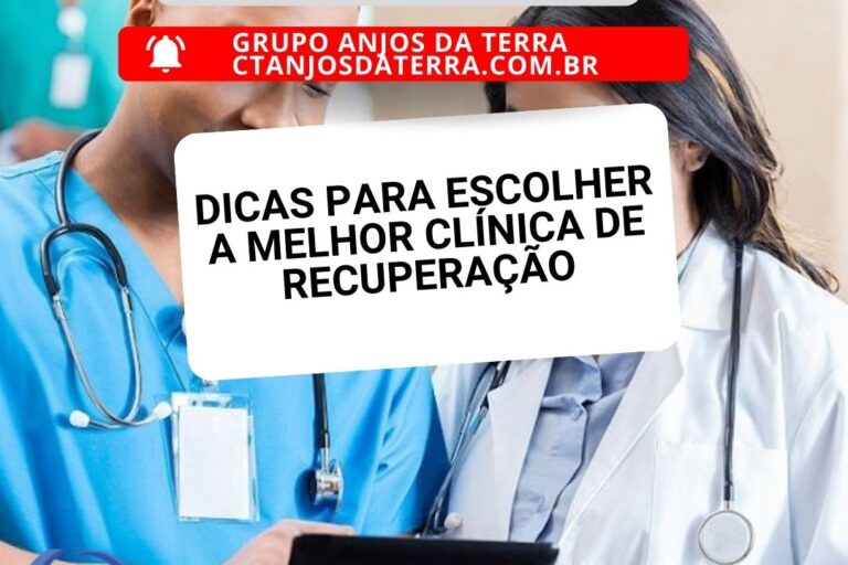 Dicas para escolher a melhor clínica de recuperação